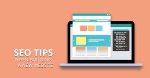 SEO Tips When Building a New Website | AIA